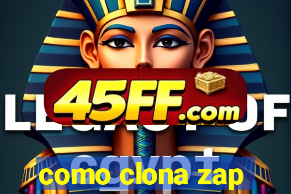 como clona zap